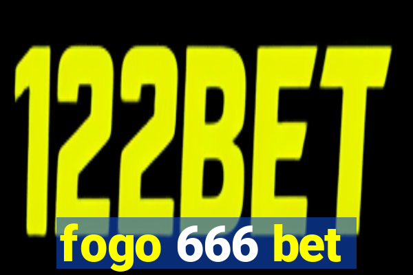 fogo 666 bet